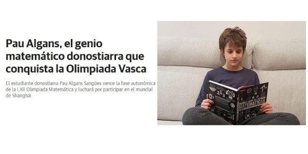 Gure ikaslea Pau Algans, Matematikako Euskadiko LXII. Olinpiadetan lehenengo postua lortu du